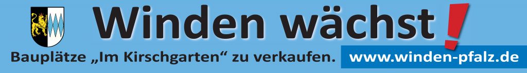 Winden wächst, jetzt Bauplätze sichern
